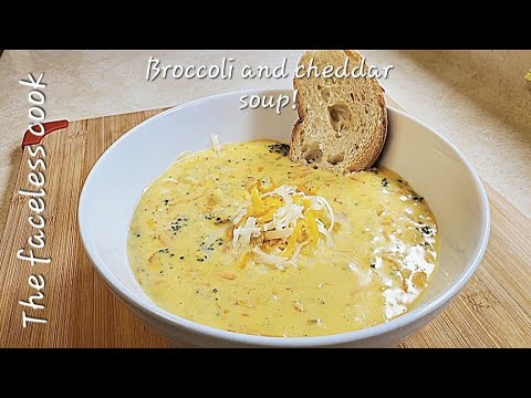 Broccoli and cheddar soup.