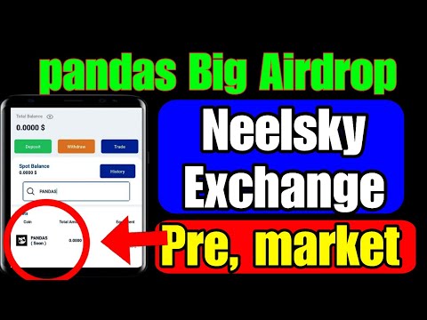 panda Airdrop | pandas  Airdrop | Panda Airdrop NeelSky exchange | panda Airdrop Real or fake