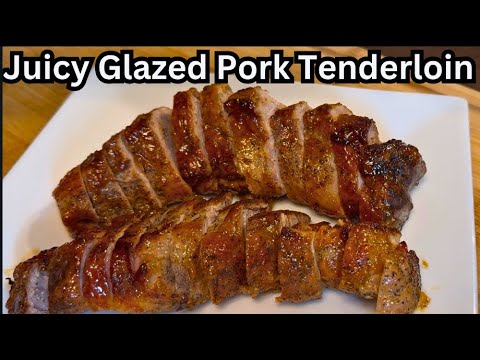 Juicy Glazed Pork Tenderloin Recipe