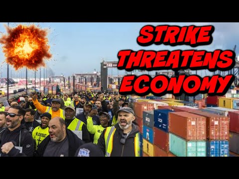 EMERGENCY,  Port Workers go on strike threatening Goods & Prices