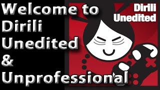 Welcome to Dirili Unedited & Unprofessional!