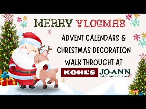 Joann Fabrics & Kohls Christmas Decor Walk Through! + Let's Open Harry Potter Advent Calendars