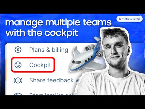 How to manage multiple teams with the cockpit [lemlist tutorial]