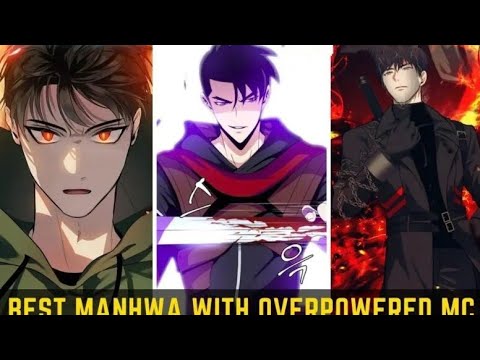 Top 10 Best Manhwa (Webtoon) With Overpowered MC