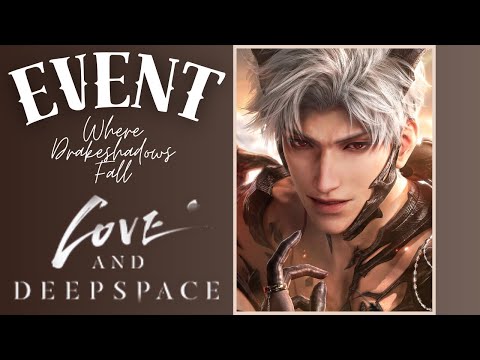 🐉Love and Deepspace EVENT "Where Drakeshadows Fall" [1] JP Dub🐉