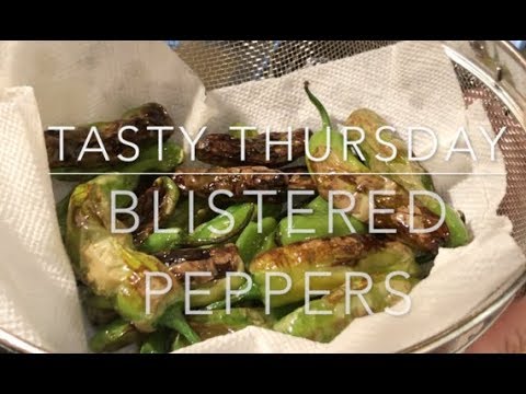 How to blister peppers - a Tasty Thursday video