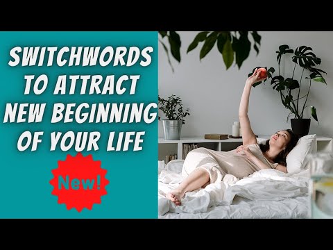 Switchword to Attract New Beginning of Your Life | Switch Words | Switchword Magic