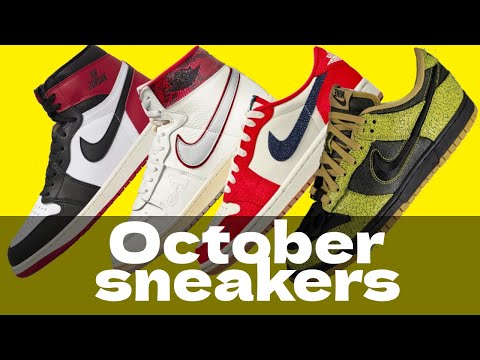 EVERY OCTOBER SNEAKER drops and info!