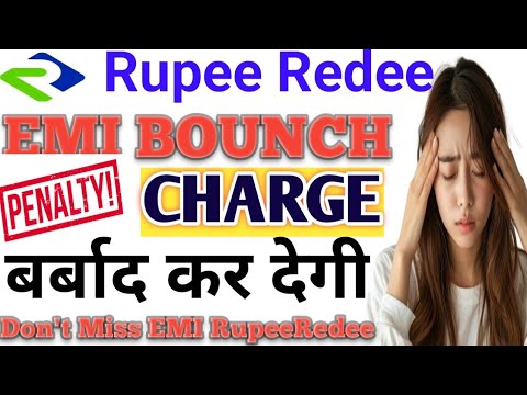 Rupeeredee Loan EMI BOUNCH CHARGE // Don't Miss Rupeeredee EMI Later Charge ज़िन्दगी बर्बाद कर देगा