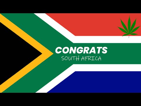 South Africa Legalizes Cannabis!