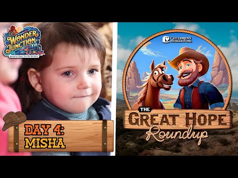 Meet Misha From Belarus! The Great Hope Roundup: Day 4 | Wonder Junction VBS