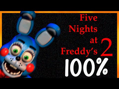 Five Nights at Freddy's 2 -  Full Game Walkthrough (No Commentary)