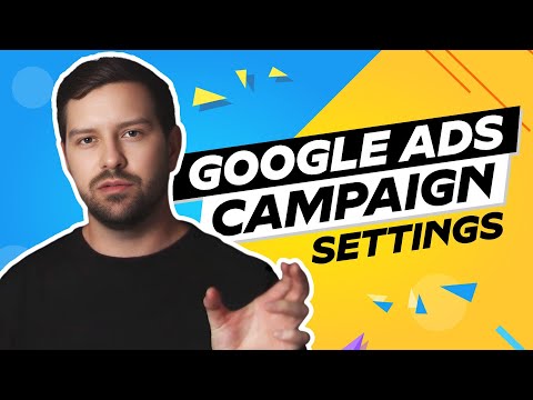 Google Ads Campaign Settings