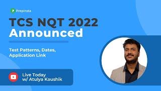 TCS NQT 2022 (Announced)