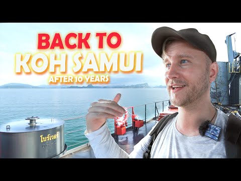 Back to KOH SAMUI in Thailand After 10 Years - First Impressions, Memories and Island Tour