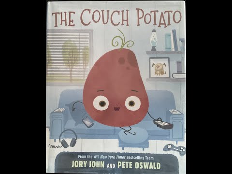 The Couch Potato by Jory John & Pete Oswald