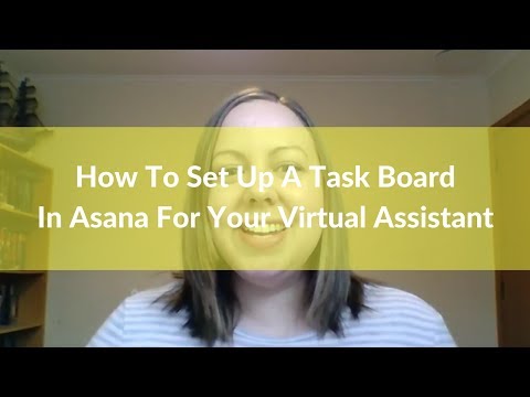 How To Set Up A Task Board In Asana For Your Virtual Assistant