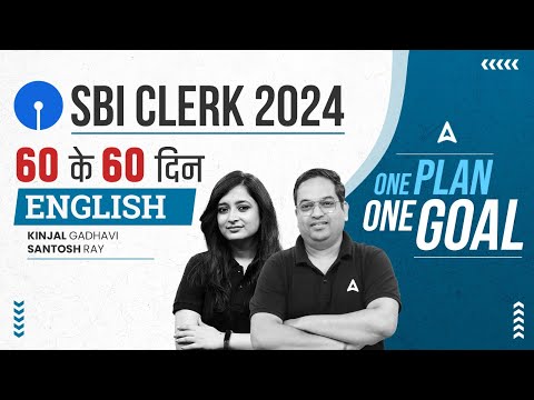 English 60 Days Plan | By Santosh Ray & Kinjal Gadhavi | One Plan One Goal | SBI Clerk 2024