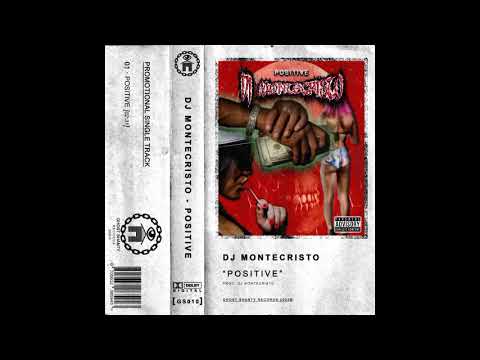 DJ MONTECRISTO  -  POSITIVE