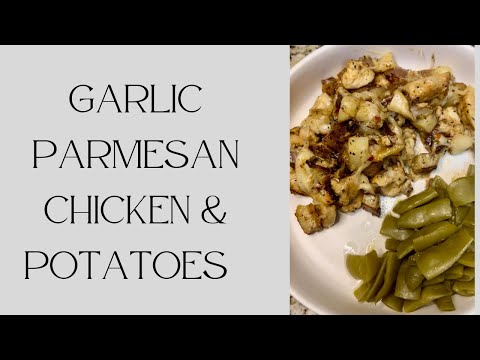 Garlic Parmesan Chicken and Potatoes #easyrecipe #dinnerideas #chicken