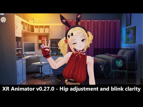 XR Animator v0.27.0 - Hip adjustment for full body mocap & blink clarity