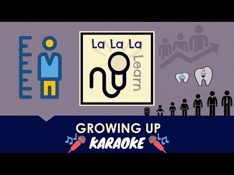 Growing Up song (karaoke) | Health | La La La Learn