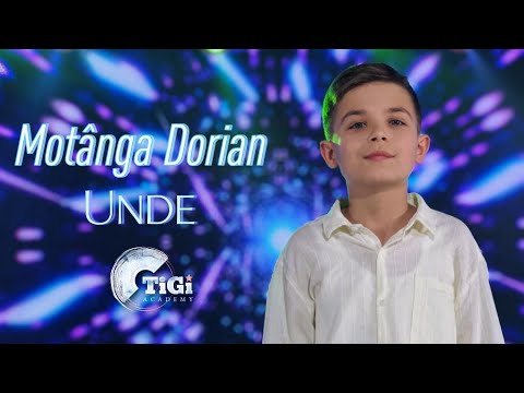 Motânga Dorian (TiGi Academy) - Unde