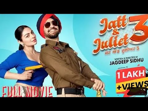 Jatt & Juliet 3 - full Movie - Diljit Dosanjh - New Punjabi Movie 2024 - Diljit Dosanjh Funny Movie