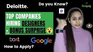 Top Companies Hiring Designers- Part-2 || Design Internships|| BONUS SURPRISE || EXTRA BONUSES 😲😲!!!