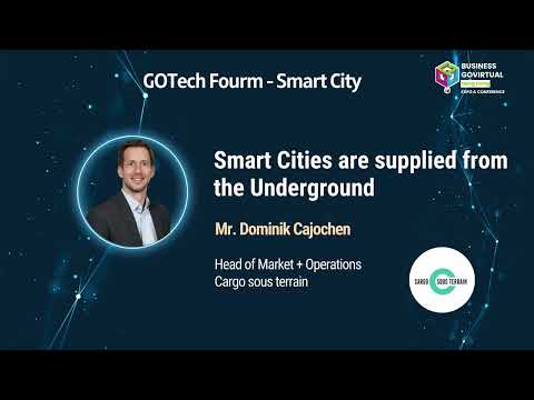 【BUSINESS GOVirtual 2023】Smart Cities are Supplied from the Underground