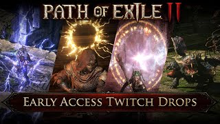 Path of Exile 2 Early Access Twitch Drops