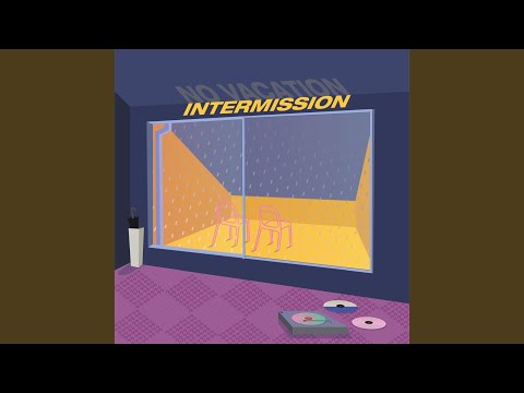 Intermission