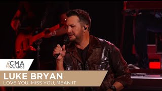 Luke Bryan - Love You, Miss You, Mean It | 2024 CMA Awards Performance