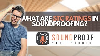 What Are STC Ratings In Soundproofing?