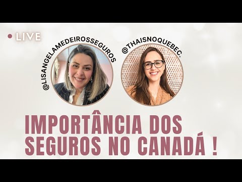 Importância dos SEGUROS no CANADA - O que você precisa saber!