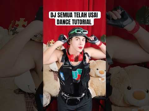 DJ SEMUA TELAH USAI DANCE TUTORIAL | TREND DC JJ JEDAG JEDUG GEN Z SANTUY KECE YANG KALIAN CARI