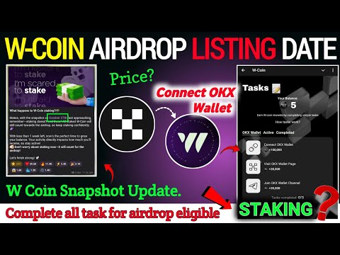 W Coin OKX Wallet Connect Problem | W Coin Snapshot Update | W Coin Task | W Coin Airdrop Update