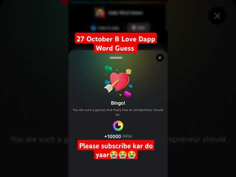 27 OCTOBER B LOVE DAPP WORD GUESS TODAY ! B LOVE DAPP क्या है!