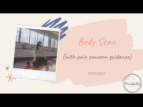 【Mindfulness Series】Body Scan (20mins)