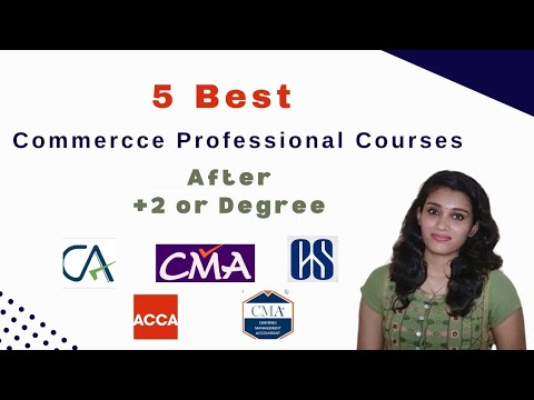 5 best commerce professional courses after plus two or degree | CA/CMA/CS/ACCA/CMA USA