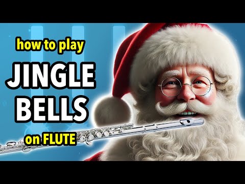 How to play Jingle Bells on Flute | Flutorials