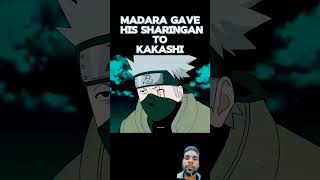 Madara gave his Sharingan to😭😭💯 Kakashi‣#naruto #anime #akiratoriyama#dragonball #edit #shorts