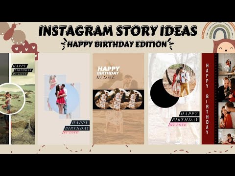 5 Creative Birthday Stories For Instagram