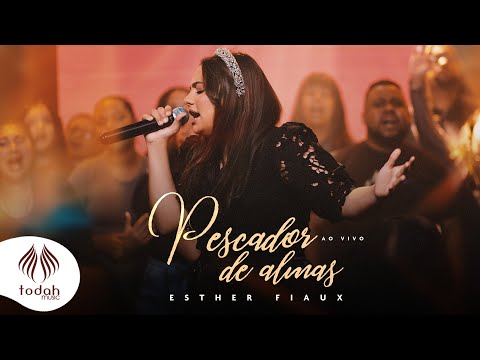 Esther Fiaux | Pescador de Almas [Clipe Oficial]