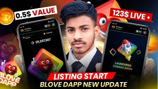 Blove dapp app listing update || Blove dapp Adrop launch date clear || blove dapp token exchange