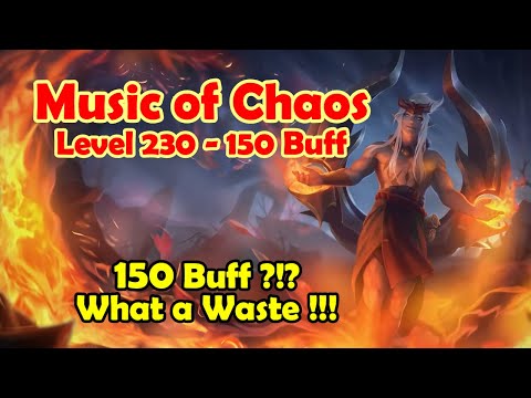 Music of Chaos Level 230 With 150 Buff || Auto Mode