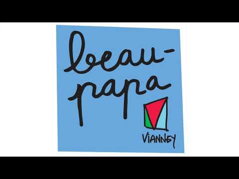 Vianney - beau-papa (Audio Officiel)