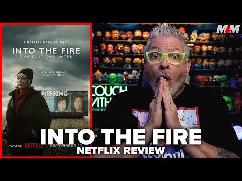 Into the Fire: The Lost Daughter (2024) Netflix Documentary Review