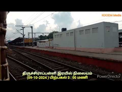 காவேரி நதி & திருச்சி ஜங்ஷன் (09-10-2024)