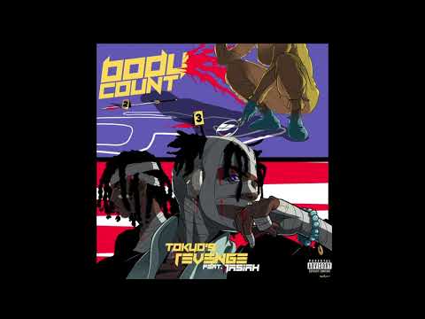 TOKYO'S REVENGE FT. JASIAH - BODY COUNT